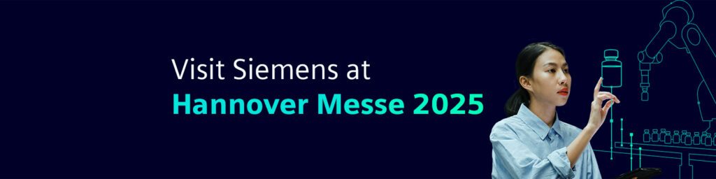 Banner chính thức của Siemens tại Hannover Messe 2025, nơi hội tụ đỉnh cao công nghệ sản xuất kỹ thuật số.